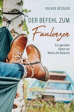 E-Book (epub) Der Befehl zum Faulenzen von Volker Kessler