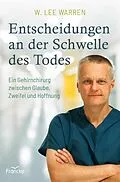 E-Book (epub) Entscheidungen an der Schwelle des Todes von W. Lee Warren