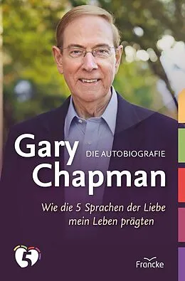 E-Book (epub) Gary Chapman. Die Autobiografie von Gary Chapman