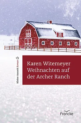 E-Book (epub) Weihnachten auf der Archer Ranch von Karen Witemeyer