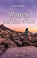 E-Book (epub) Warten auf den Wind von Irma Joubert