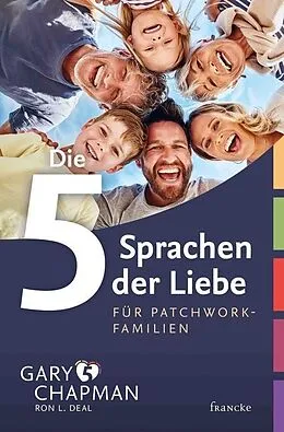 E-Book (epub) Die 5 Sprachen der Liebe für Patchwork-Familien von Gary Chapman