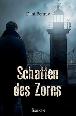 E-Book (epub) Schatten des Zorns von Dani Pettrey