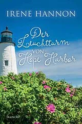 E-Book (epub) Der Leuchtturm von Hope Harbor von Irene Hannon