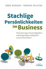 E-Book (epub) Stachlige Persönlichkeiten im Business von Jörg Berger, Monika Bylitza