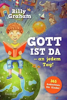 E-Book (epub) Gott ist da - an jedem Tag! von Billy Graham