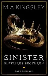 E-Book (epub) Sinister - Finsteres Begehren von Mia Kingsley