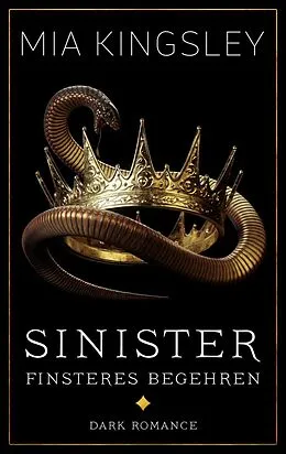 E-Book (epub) Sinister - Finsteres Begehren von Mia Kingsley