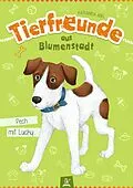 E-Book (epub) Tierfreunde aus Blumenstadt : Pech mit Lucky von Katharina Abel