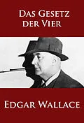 E-Book (epub) Das Gesetz der Vier von Edgar Wallace