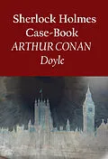 E-Book (epub) Sherlock Holmes Case-Book von Arthur Conan Doyle