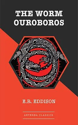 E-Book (epub) The Worm Ouroboros von E. R. Eddison
