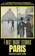E-Book (epub) 7 best short stories - Paris von E.T.A. Hoffmann, Edgar Allan Poe, Guy de Maupassant