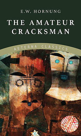 eBook (epub) The Amateur Cracksman de E. W. Hornung