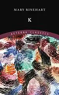 E-Book (epub) K von Mary Rinehart