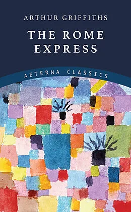 E-Book (epub) The Rome Express von Arthur Griffiths