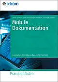 E-Book (epub) Mobile Dokumentation von Oliver Friese, Edgar Hellfritsch, Christoph Schmolz
