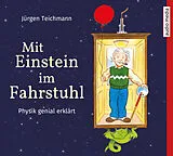 Audio CD (CD/SACD) Mit Einstein im Fahrstuhl von Jürgen Teichmann
