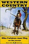 E-Book (epub) WESTERN COUNTRY 303: Mike Farlaines rauer Weg von Clint Joscelyn