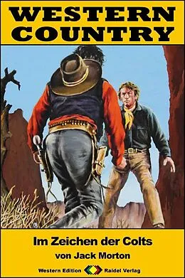 E-Book (epub) WESTERN COUNTRY 344: Im Zeichen der Colts von Jack Morton