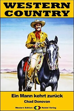 E-Book (epub) WESTERN COUNTRY 411: Ein Mann kehrt zurück von Chad Donovan