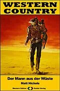 E-Book (epub) WESTERN COUNTRY 465: Der Mann aus der Wüste von Matt Nichols