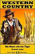 E-Book (epub) WESTERN COUNTRY 478: Ein Mann wie ein Tiger von Everett Jones