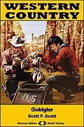E-Book (epub) WESTERN COUNTRY 549: Goldgier von Scott F. Scott