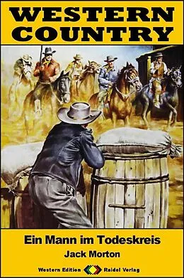 E-Book (epub) WESTERN COUNTRY 550: Ein Mann im Todeskreis von Jack Morton