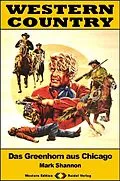 E-Book (epub) WESTERN COUNTRY 571: Das Greenhorn aus Chicago von Mark Shannon