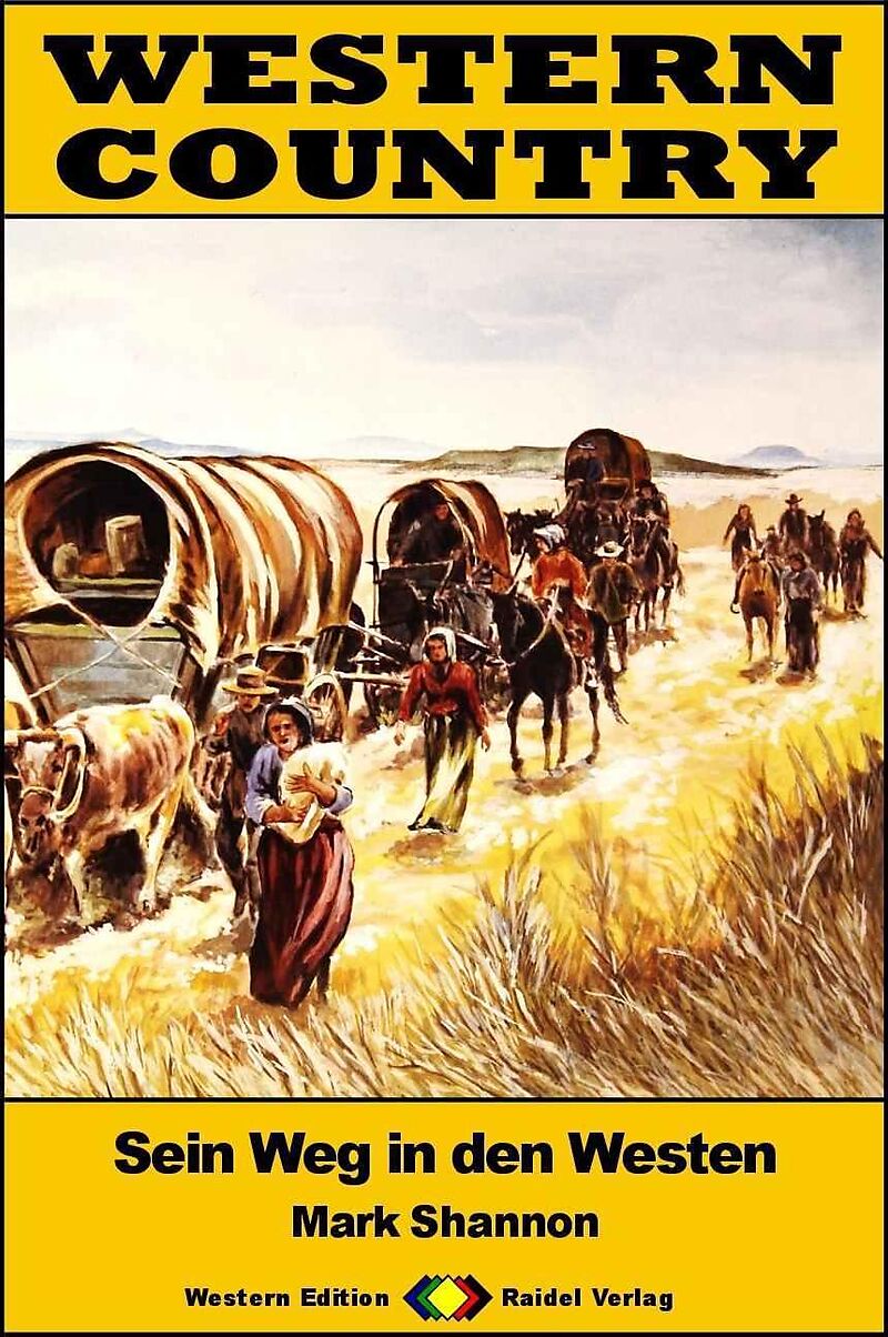WESTERN COUNTRY 575: Sein Weg in den Westen
