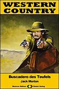E-Book (epub) WESTERN COUNTRY 588: Buscadero des Teufels von Jack Morton
