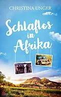 E-Book (epub) Schlaflos in Afrika von Christina Unger