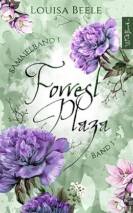 E-Book (epub) Forrest Plaza Sammelband 1: Band 1 - 3 von Louisa Beele