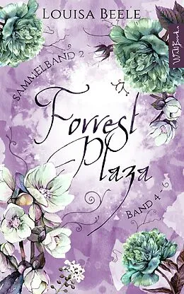 E-Book (epub) Forrest Plaza Sammelband 2: Band 4 - 6 von Louisa Beele
