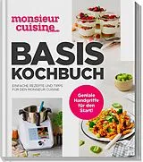 Fester Einband monsieur cuisine by ZauberMix  Basis-Kochbuch von Redaktion ZauberTopf