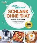 E-Book (epub) ZauberTopf Einfach lecker! Schlank ohne Diät von Redaktion ZauberTopf