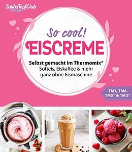 E-Book (epub) Zaubertopf Einfach lecker! EISCREME von Redaktion ZauberTopf