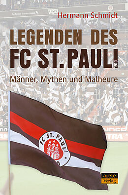 Kartonierter Einband Legenden des FC St. Pauli 1910 von Hermann Schmidt