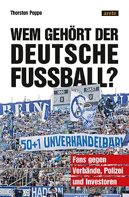 E-Book (epub) Wem gehört der deutsche Fußball? von Thorsten Poppe