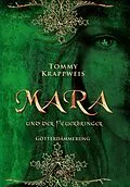 E-Book (epub) Mara und der Feuerbringer von Tommy Krappweis