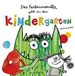 Fester Einband Das Farbenmonster geht in den Kindergarten von Anna Llenas