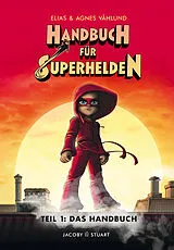 Fester Einband Handbuch für Superhelden von Elias Våhlund