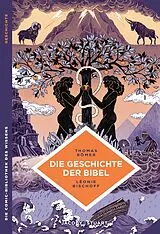 Fester Einband Die Geschichte der Bibel von Thomas Romer