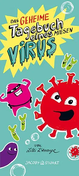 E-Book (pdf) Das geheime Tagebuch eines miesen Virus von Lilli L'Arronge