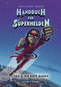 E-Book (pdf) Handbuch für Superhelden Teil 2 von Elias Vahlund