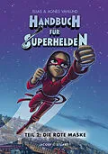 E-Book (epub) Handbuch für Superhelden Teil 2 von Elias Vahlund