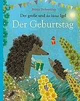 Fester Einband Der große und der kleine Igel / Der Geburtstag von Britta Teckentrup
