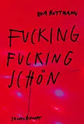 E-Book (epub) Fucking fucking schön von Eva Rottmann