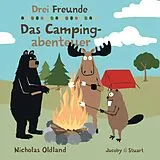 Fester Einband Drei Freunde: Das Campingabenteuer von Nicholas Oldland